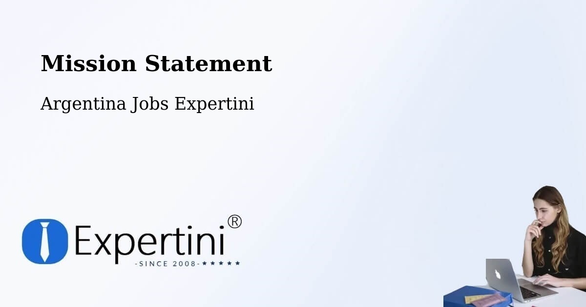 Corporate Mission – Coronel Belisle - Argentina Jobs Expertini